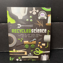 Load image into Gallery viewer, Recycled Science (Tammy Enz) -paperback educational
