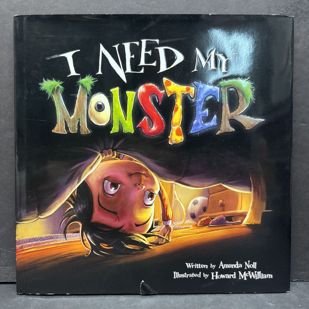 I Need My Monster (Amanda Noll) -hardcover