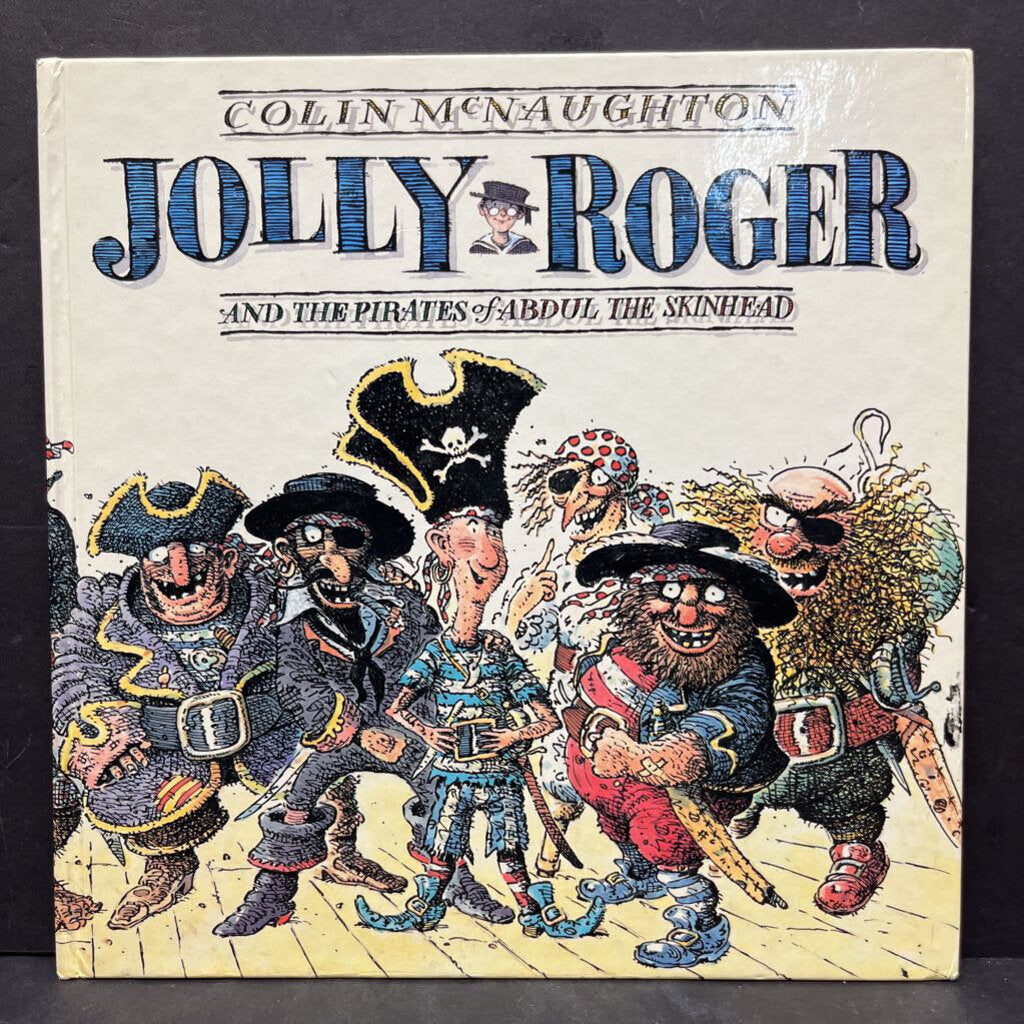 Jolly Roger and the pirates of Abdul the Skinhead (Colin McNaughton) -hardcover