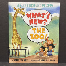 Load image into Gallery viewer, What&#39;s New? The Zoo! (Kathleen Krull) -hardcover
