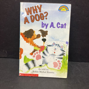 Why a dog? by A. Cat (Hello Reader Level 1)-reader