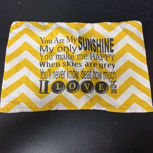 "You Are My Sunshine" Pillow Sham