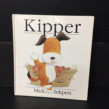Load image into Gallery viewer, Kipper (Mick Inkpen) -hardcover
