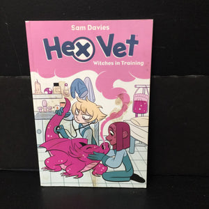 Hex Vet: Witches in Training (Sam Davis) (Graphic Novel) -paperback chapter