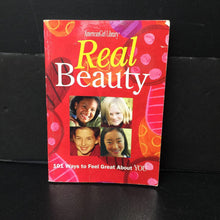 Load image into Gallery viewer, Real Beauty: 101 Ways to Feel Great About You (American Girl) (Therese Kauchak) -paperback
