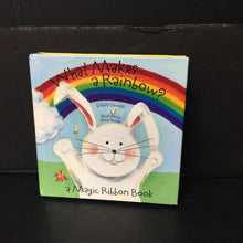 Load image into Gallery viewer, What Makes a Rainbow (Betty Schwartz) (Magic Ribbon Books) -board
