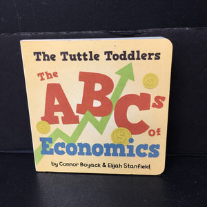 The Tuttle Toddlers: The ABCs of Economics (Connor Boyack & Elijah Stanfield) (Math) -educational board