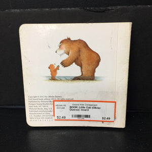 Little Cub (Olivier Dunrea) -board
