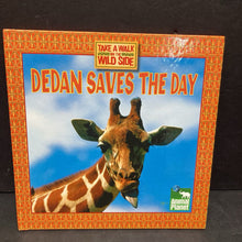 Load image into Gallery viewer, Dedan Saves the Day (Kohls Cares) (Take A Walk By the Wild Side) (Thea Feldman) -hardcover
