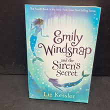 Load image into Gallery viewer, Emily Windsnap and the Siren&#39;s Secret (Liz Kessler) -paperback series
