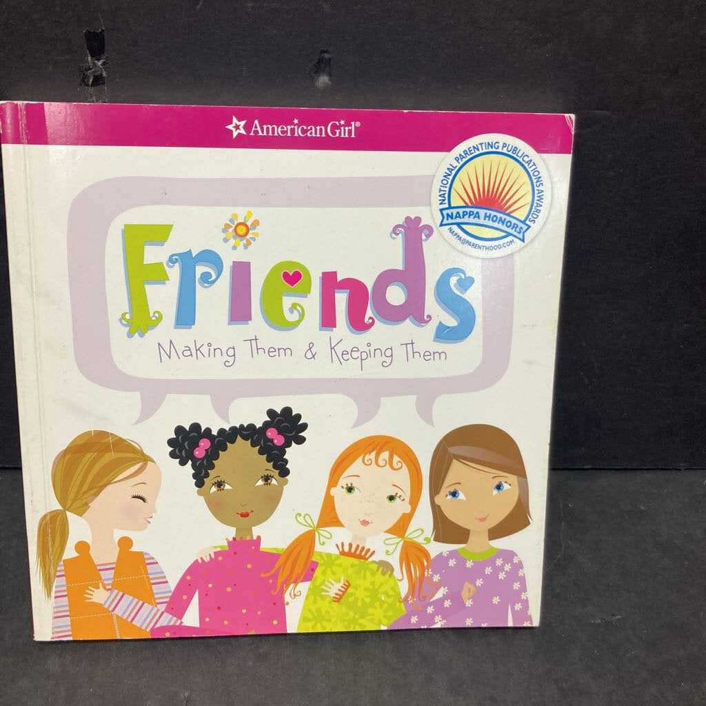 Friends: Making & Keeping Them (American Girl) (Patti Kelley Criswell) -paperback