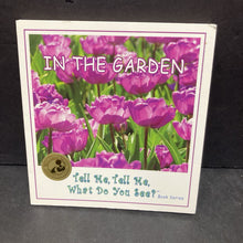 Load image into Gallery viewer, In the Garden (Tell Me, Tell Me, What Do You See?) (Lauren McNerney Stinnett) -board

