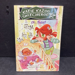 Oh, Baby! (Katie Kazoo Switcheroo) (Nancy Krulik) -paperback series