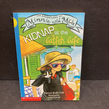 Load image into Gallery viewer, The Adventures of Minnie and Max Kidnap at the Catfish Cafe (Patricia Reilly Giff) -paperback series
