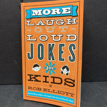 Load image into Gallery viewer, More Laugh Out Loud Jokes for Kids (Rob Elliot) -paperback humor
