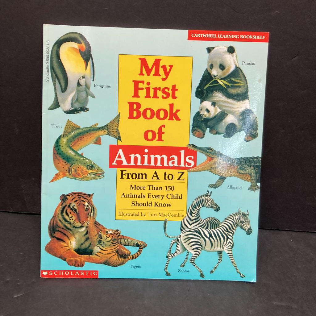 My First Book of Animals: From A to Z More Than 150 Animals All Child Should Know (Turi Maccombie) -paperback educational