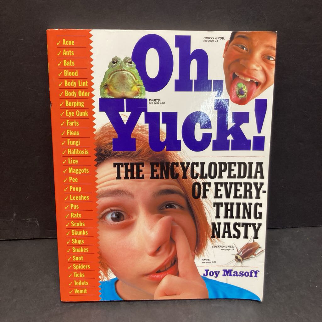 Oh, Yuck! The Encyclopedia of Everything Nasty (Joy Masoff) -paperback educational