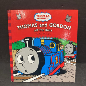 Thomas and Gordon Off the Rails (Rev. W. Awdry) -hardcover character