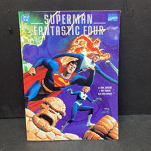 Load image into Gallery viewer, Superman / Fantastic Four (Dan Jurgens, Art Thibert, &amp; Greg Wright) (DC Comics &amp; Marvel) -paperback comic

