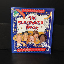 Load image into Gallery viewer, The Sleepover Book: Crafts,Games, Recipes, and More! (Margot Griffin) -paperback activity
