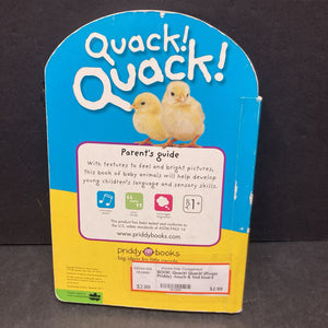Quack! Quack! (Roger Priddy) -touch & feel board