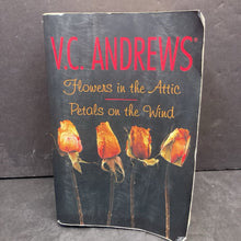 Load image into Gallery viewer, Flowers in the Attic &amp; Petals on the Wind (V.C. Andrews) (Dollanganger) -paperback series
