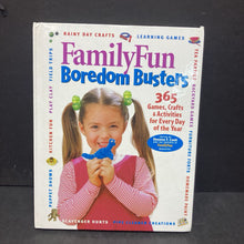 Load image into Gallery viewer, FamilyFun Boredom Busters: 365 Games, Crafts, and Activities For Every Day of the Year -hardcover activity

