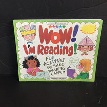 Load image into Gallery viewer, Wow! I&#39;m Reading!: Fun Activities To Make Reading Happen (Jill Frankel Hauser) -paperback educational
