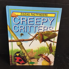 Load image into Gallery viewer, Creepy Critters (Zigzag Factfinders) (Gerald Legg) -hardcover educational
