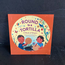 Load image into Gallery viewer, Round Is a Tortilla: A Book of Shapes (Roseanne Greenfield Thong) -paperback educational
