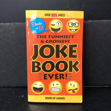 Load image into Gallery viewer, Funniest and Grossest Joke Book Ever! -paperback humor
