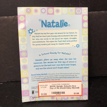 Load image into Gallery viewer, Natalie: School&#39;s First Day of Me (Dandi Daley Mackall) -paperback series
