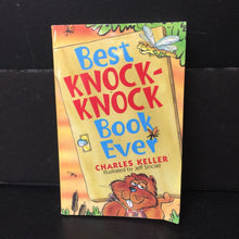 Load image into Gallery viewer, Best Knock-Knock Book Ever (Charles Keller) -paperback humor
