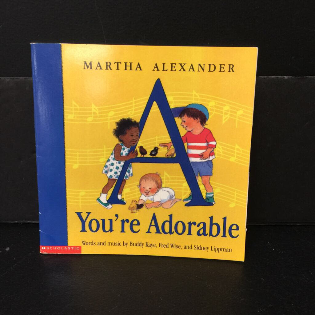 A You're Adorable (Buddy Kaye, Fred Wise, & Sidney Lippman) -paperback