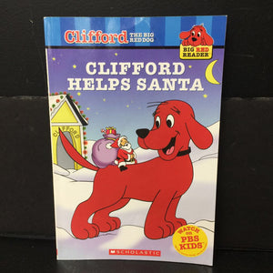 Clifford Helps Santa (Clifford Big Red Readers) -character reader