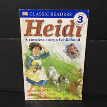 Load image into Gallery viewer, Heidi: A Timeless Story of Childhood (DK Level 3) -reader
