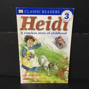 Heidi: A Timeless Story of Childhood (DK Level 3) -reader