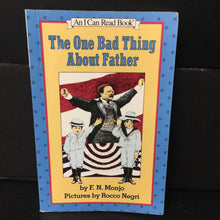 Load image into Gallery viewer, The One Bad Thing About Father (An I Can Read) (F. N. Monjo) -reader
