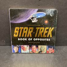 Load image into Gallery viewer, Book of Opposites (Star Trek) (David Borgenicht) -character board
