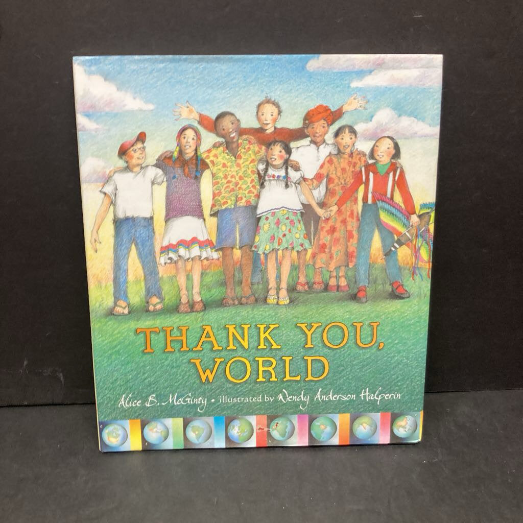 Thank You, World (Alice B. McGinty) -hardcover