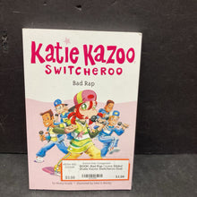 Load image into Gallery viewer, Bad Rap / Love Stinks! (Katie Kazoo Switcheroo Dual Book) (Nancy Krulik) -paperback series
