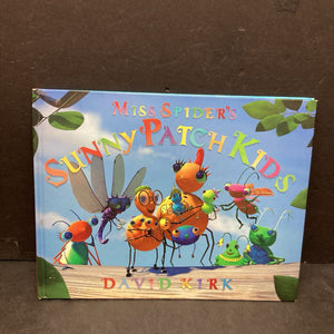 Miss Spider's Sunny Patch Kids (David Kirk) -hardcover character