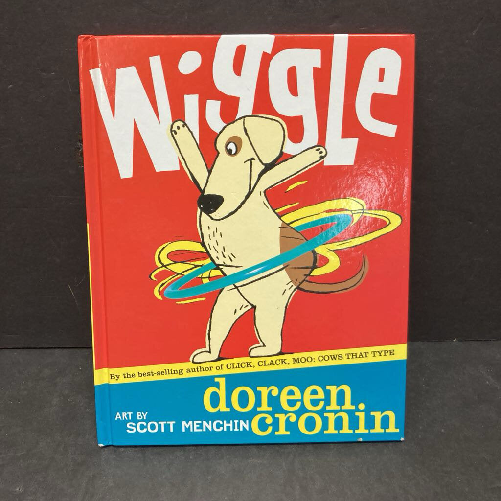 Wiggle (Doreen Cronin) -hardcover