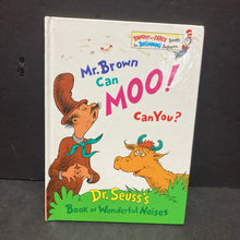 Load image into Gallery viewer, Mr. Brown Can Moo! Can You? -dr seuss
