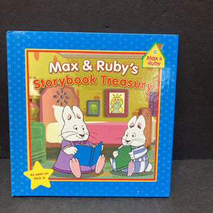 Max and Ruby's Storybook Treasury (Max & Ruby) -hardcover character