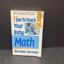 Load image into Gallery viewer, How To Teach Your Baby Math (The Gentle Revolution) (Glenn Doman &amp; Janet Doman) -paperback nursery
