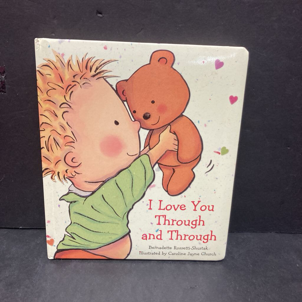 I love you through and through (Bernadette Rossetti-Shustak) -board