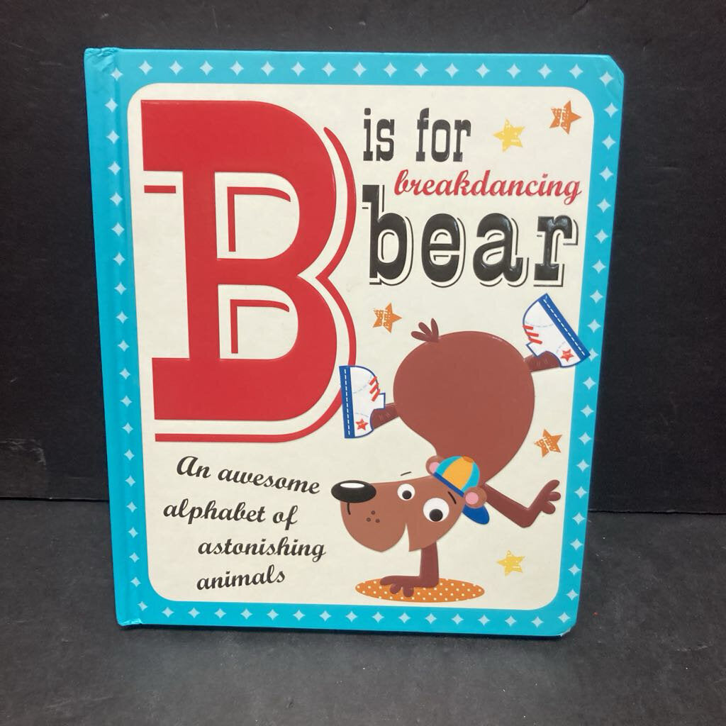 B is for Breakdancing Bear (Thomas Nelson) -board