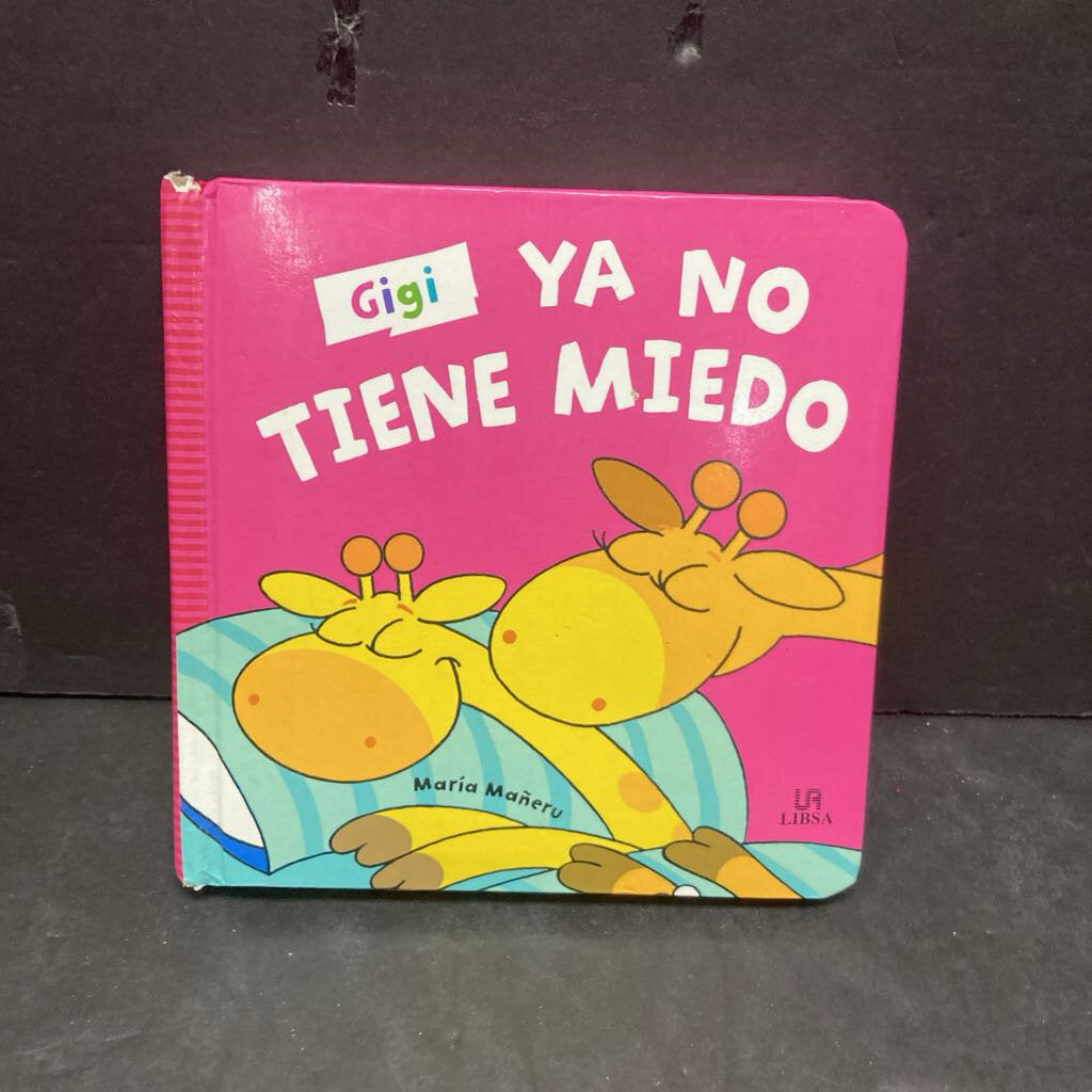 Gigi Ya No Tiene Miedo (Gigi Is No Longer Afraid) (In Spanish) (Maria Maneru) -board