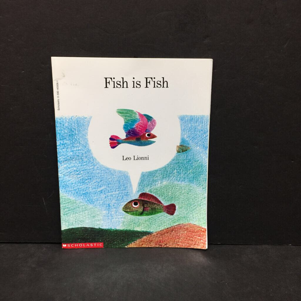 Fish Is Fish (Leo Lionni) -paperback – Encore Kids Consignment